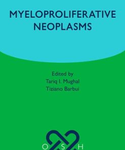 Myeloproliferative Neoplasms Oxford Specialist Handbooks in Oncology