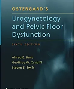 Ostergards Urogynecology and Pelvic Floor Dysfunction 6th Edition
