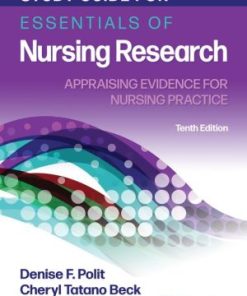 Study Guide for Essentials of Nursing Research Appraising Evidence for Nursing Practice 10th Edition