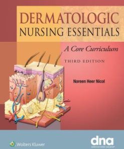 Dermatologic Nursing Essentials 3rd Edition