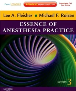 Essence of Anesthesia Practice 3rd Edition