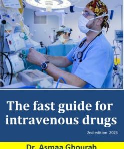 The fast Guide For Intravenous Drugs 2nd Edition