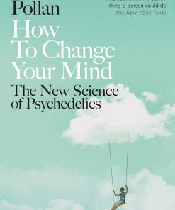 How to Change Your Mind