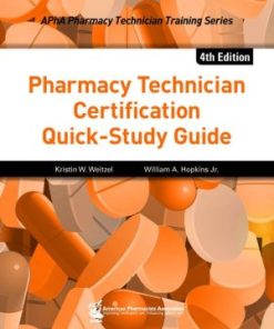 Pharmacy Technician Certification Quick Study Guide 4th Edition