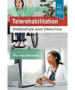 Telerehabilitation Principles and Practice