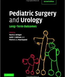 Pediatric Surgery and Urology Long Term Outcomes 2nd Edition