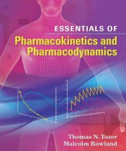 Essentials of Pharmacokinetics and Pharmacodynamics 2nd Edition