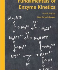 Fundamentals of Enzyme Kinetics 4th Edition