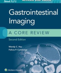 Gastrointestinal Imaging: A Core Review 2nd Edition