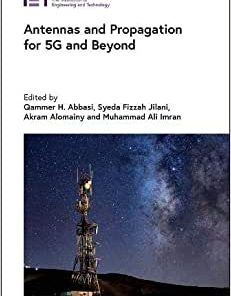 Antennas and Propagation for 5G and Beyond