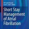 Short Stay Management of Atrial Fibrillation