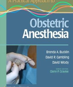 A Practical Approach to Obstetric Anesthesia