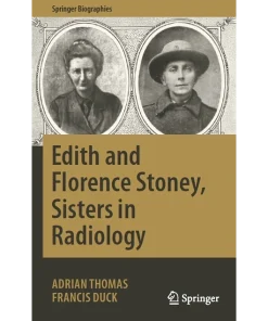 Edith and Florence Stoney Sisters in Radiology