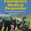 Emergency Medical Responder: Your First Response In Emergency Care 6th Edition