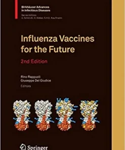 Influenza Vaccines for the Future 2nd Edition