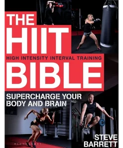 The HIIT Bible Supercharge Your Body and Brain