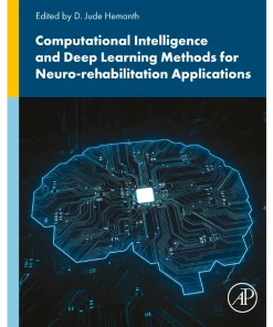 Computational Intelligence and Deep Learning Methods for Neuro-rehabilitation Applications