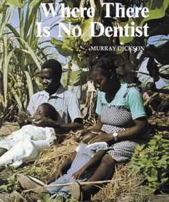 Where There is No Dentist