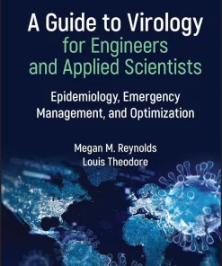 A Guide to Virology for Engineers and Applied Scientists Epidemiology Emergency Management and Optimization