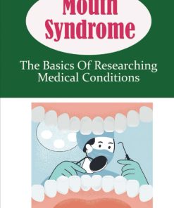 Mouth Syndrome: The Basics Of Researching Medical Conditions