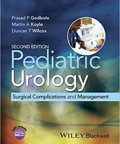 Pediatric Urology Surgical Complications and Management 2nd Edition