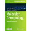 Molecular Dermatology Methods and Protocols