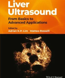 Liver Ultrasound From Basics to Advanced Applications