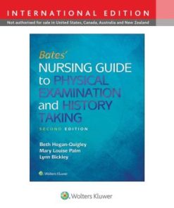 Bates' Nursing Guide to Physical Examination and History Taking 2nd Edition