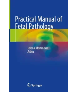 Practical Manual of Fetal Pathology