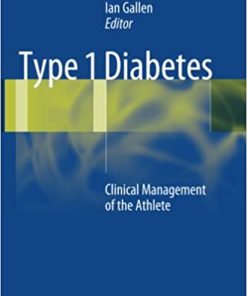 Type 1 Diabetes Clinical Management of the Athlete