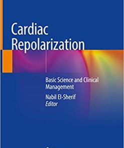 Cardiac Repolarization Basic Science and Clinical Management