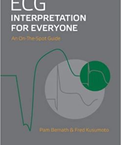ECG Interpretation for Everyone An On The Spot Guide