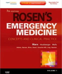 Rosen's Emergency Medicine Concepts and Clinical Practice 7th Edition