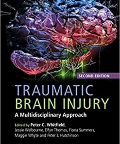 Traumatic Brain Injury A Multidisciplinary Approach 2nd Ed