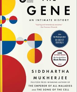 The Gene An Intimate History