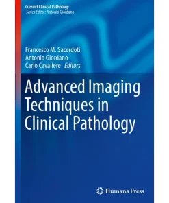 Advanced Imaging Techniques in Clinical Pathology