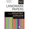 50 Landmark Papers every Pediatric Surgeon Should Know