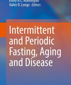 Intermittent and Periodic Fasting Aging and Disease