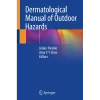 Dermatological Manual of Outdoor Hazards