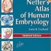 Netter's Atlas Human Embryology