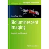 Bioluminescent Imaging Methods and Protocols