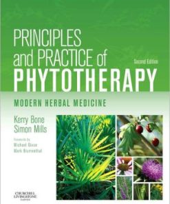 Principles and Practice of Phytotherapy Modern Herbal Medicine 2nd Edition