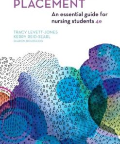 The Clinical Placement An Essential Guide for Nursing Students 4th Edition