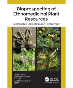 Bioprospecting of Ethnomedicinal Plant Resources