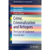 Crime Criminalization and Refugees