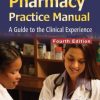 Boh's Pharmacy Practice Manual A Guide to the Clinical Experience 4th Edition