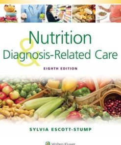 Nutrition and Diagnosis Related Care 8th Edition