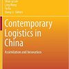 Contemporary Logistics in China Assimilation and Innovation