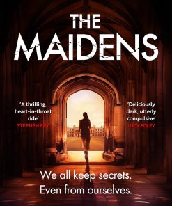 The Maidens The instant Sunday Times bestseller from the author of The Silent Patient