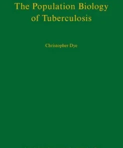 The Population Biology of Tuberculosis